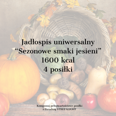 Dieta_Sezonowe_smaki_jesieni_1600_kcal_4_posilki