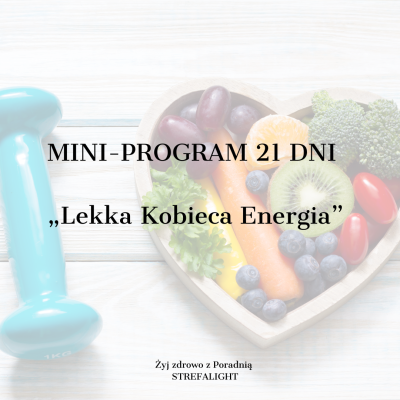 MINI-PROGRAM_21_DNI:_„Lekka_Kobieca_Energia”